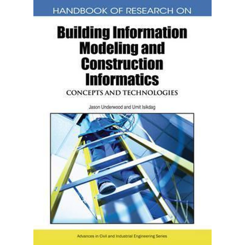 按需印刷不退不换Handbook of Research on Building Information Modeling and Construction Informatics[9781605669281]