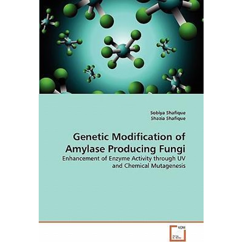 按需印刷Genetic Modification of Amylase Producing Fungi[9783639325447]