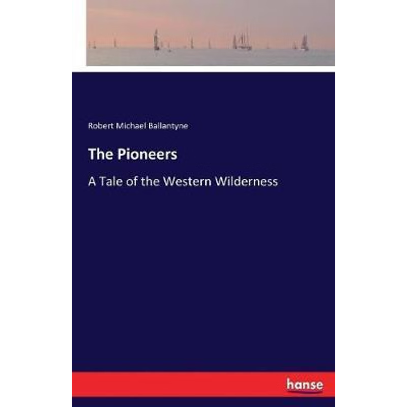 按需印刷The Pioneers[9783337307202]