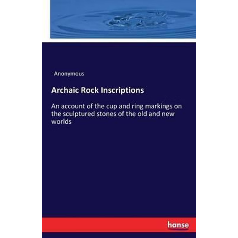 按需印刷Archaic Rock Inscriptions[9783743407312]