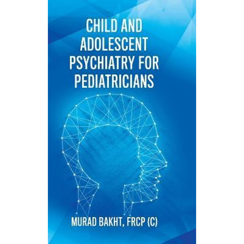 按需印刷Child and Adolescent Psychiatry for Pediatricians[9780228826927]