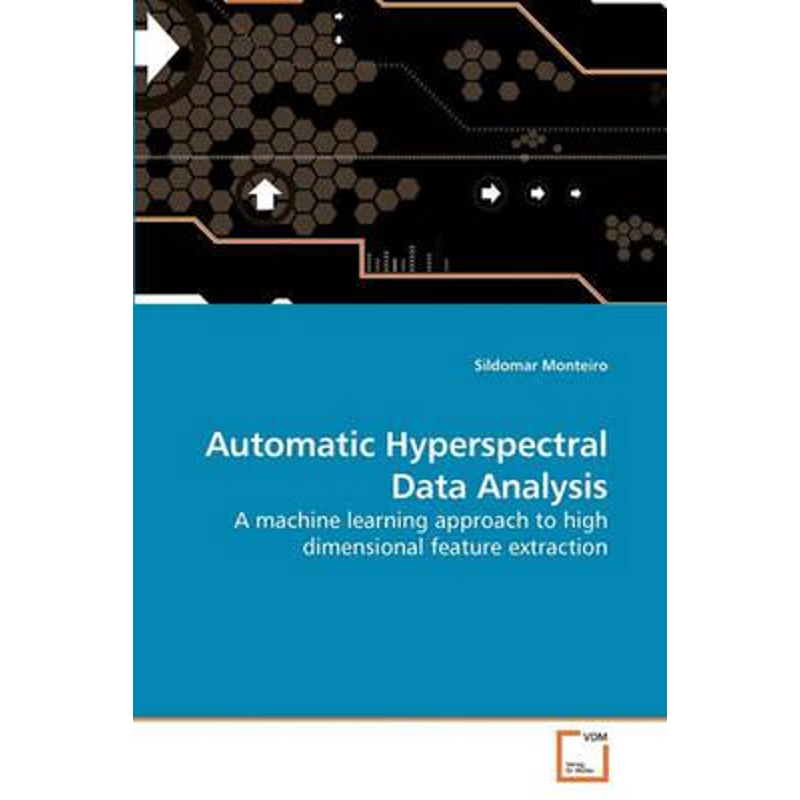 按需印刷Automatic Hyperspectral Data Analysis[9783639255164]