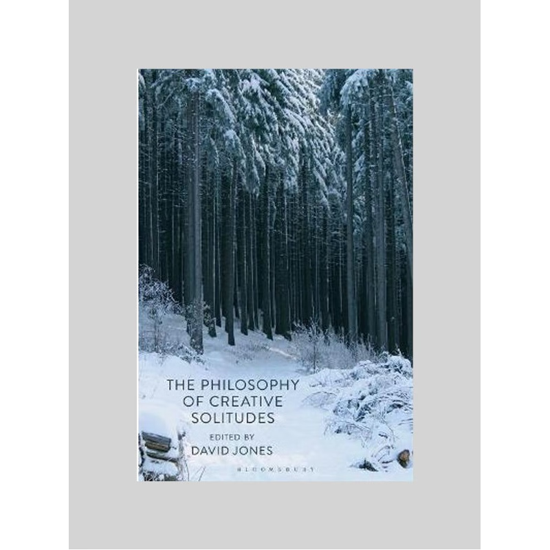 按需印刷不退不换The Philosophy of Creative Solitudes[9781350077850]