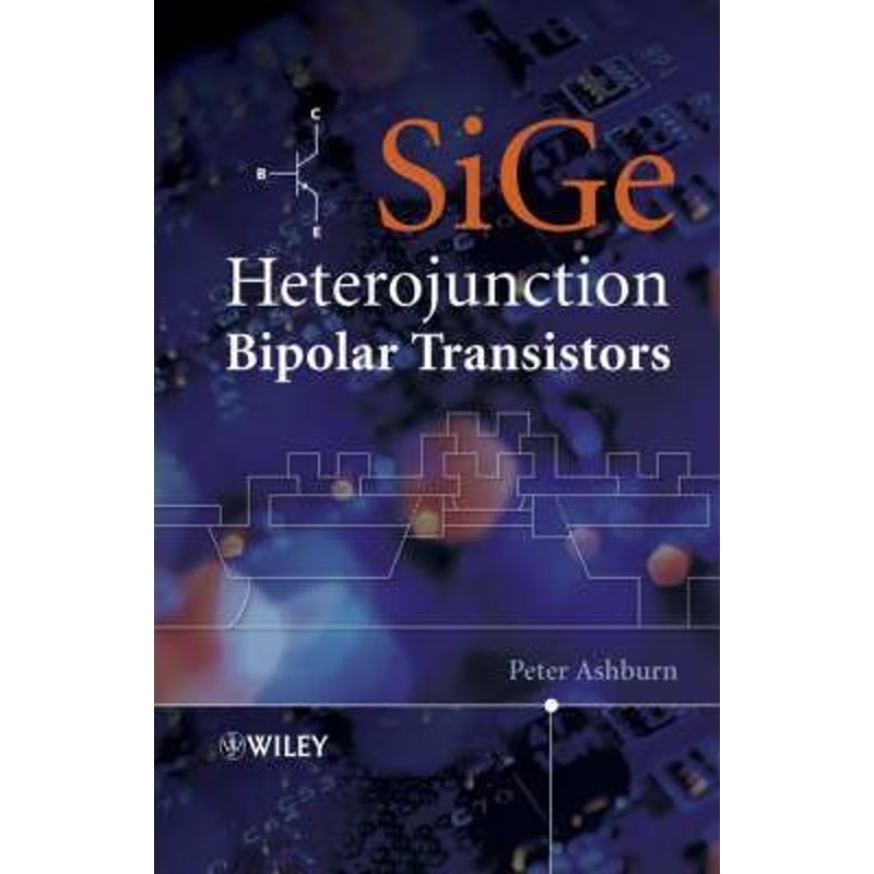 按需印刷SiGe Heterojunction Bipolar Transistors[9780470848388]