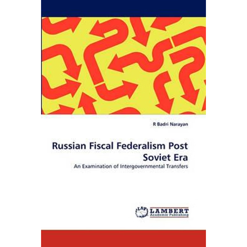 按需印刷Russian Fiscal Federalism Post Soviet Era[9783844325034]