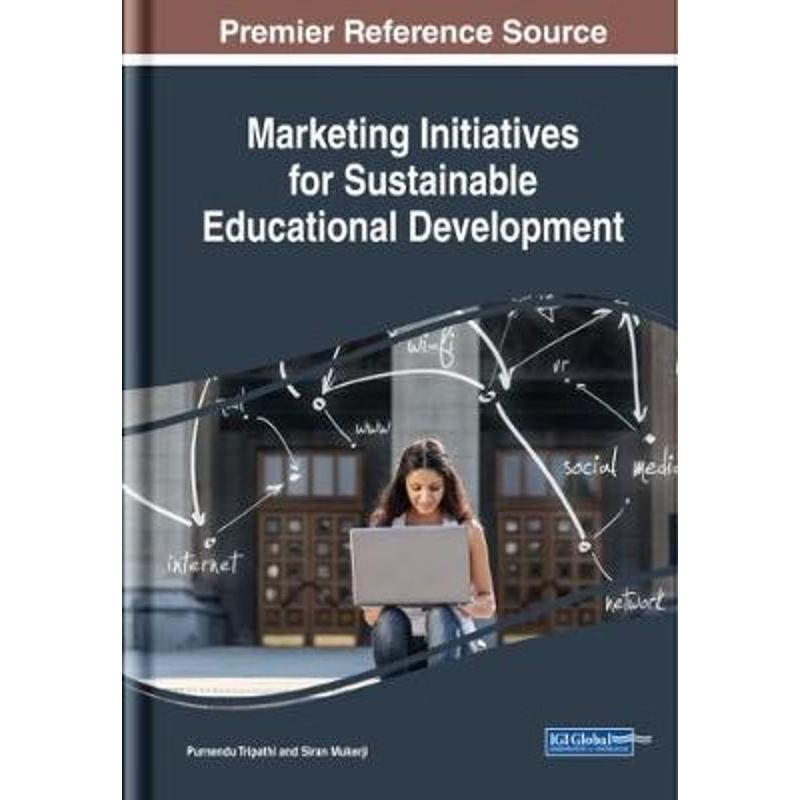 按需印刷Marketing Initiatives for Sustainable Educational Development[9781522556732]