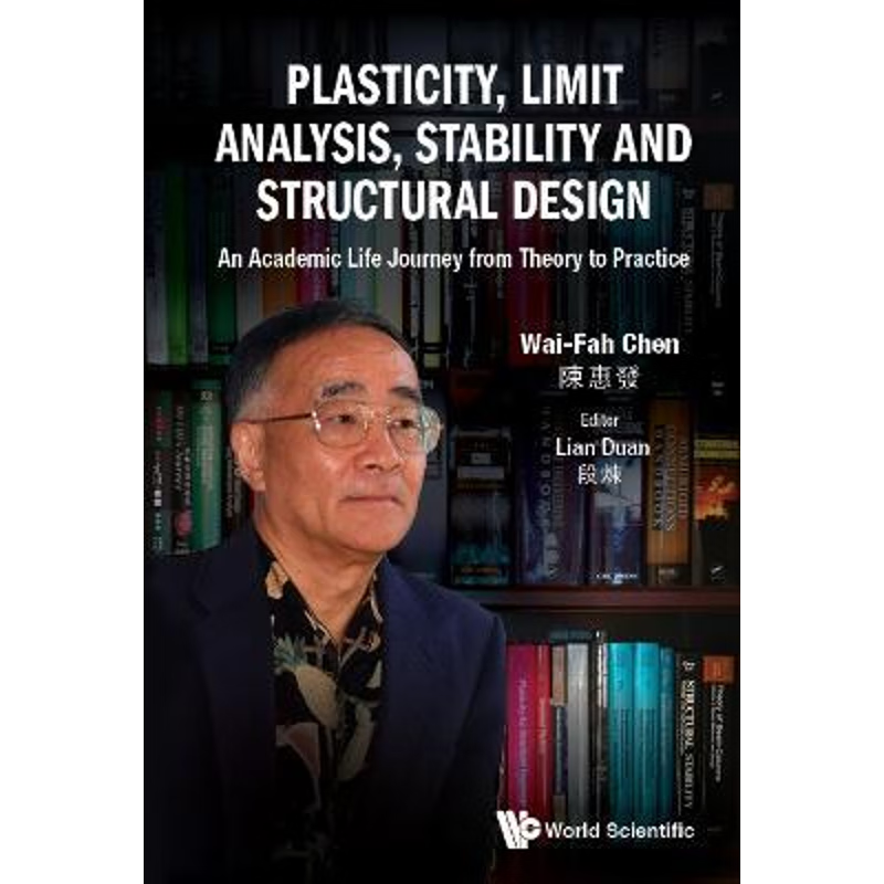 按需印刷Plasticity, Limit Analysis, Stability and Structural Design[9789811229732]