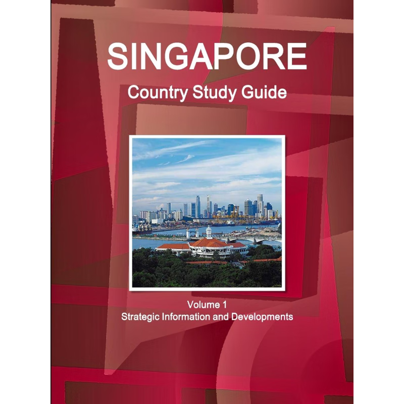 按需印刷Singapore Country Study Guide Volume 1 Strategic Information and Developments[9781438785721]