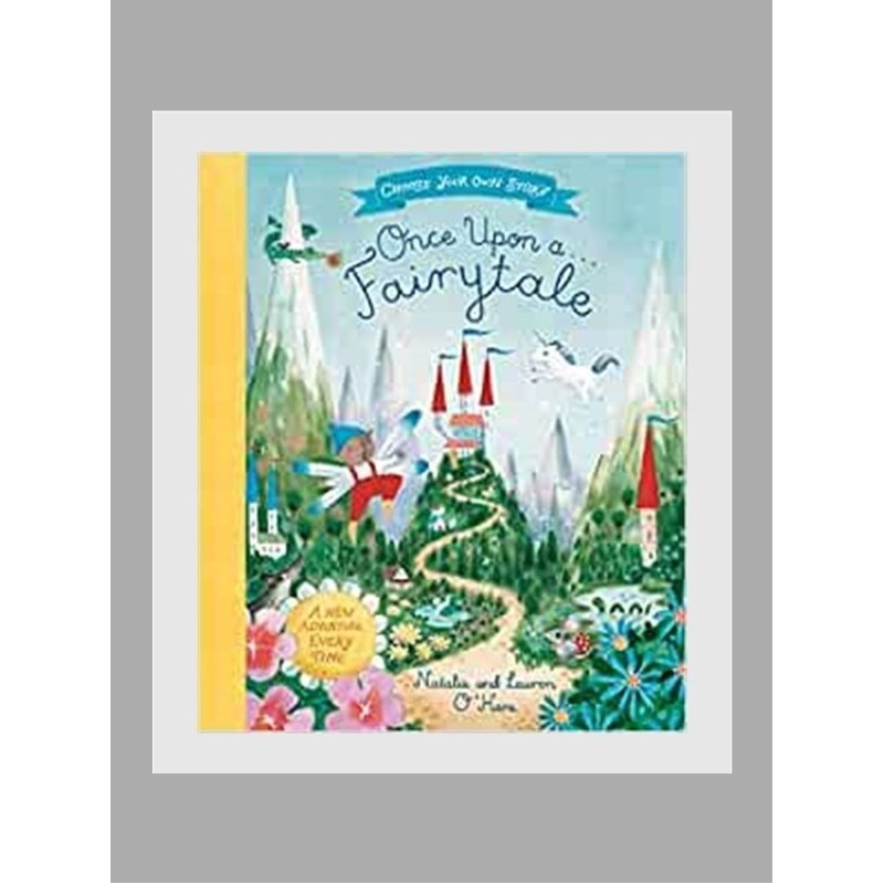 英文原版 Once Upon A Fairytale: A Choose-Your-Own Fairytale Adventure 你自己的童话 Lauren O'Hara 互动绘本 外文书店