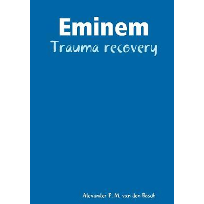 按需印刷Eminem - Trauma recovery[9780244354121]