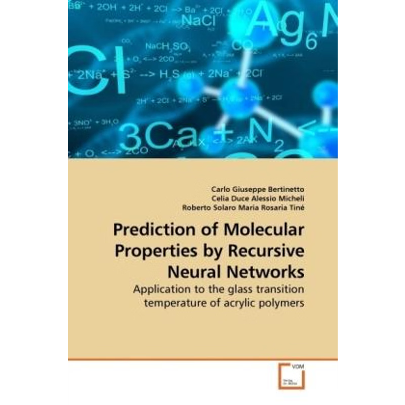 按需印刷Prediction of Molecular Properties by Recursive Neural Networks[9783639162097]