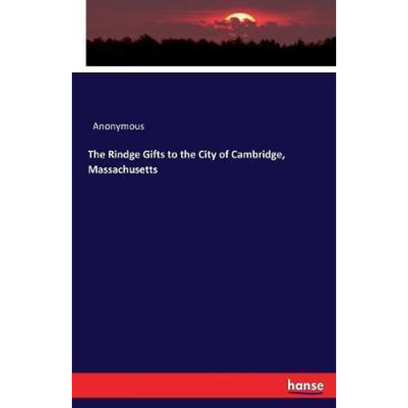 按需印刷不退不换The Rindge Gifts to the City of Cambridge, Massachusetts[9783744670807]