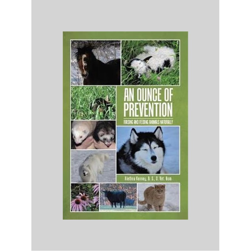 按需印刷An Ounce of Prevention:Raising and Feeding Animals Naturally[9780998096100]