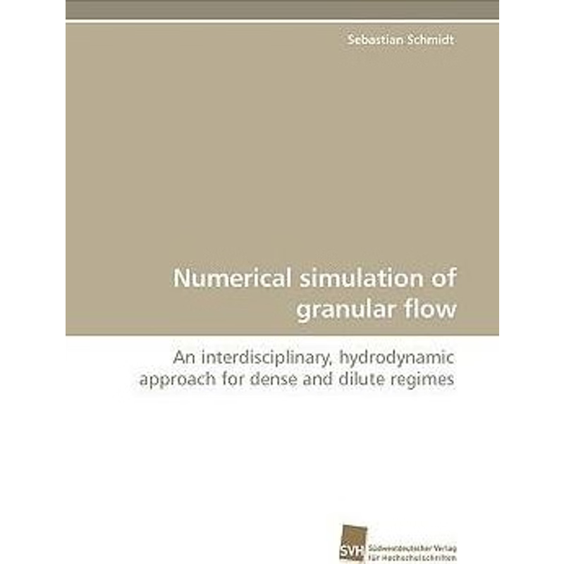 按需印刷Numerical Simulation of Granular Flow[9783838110431]