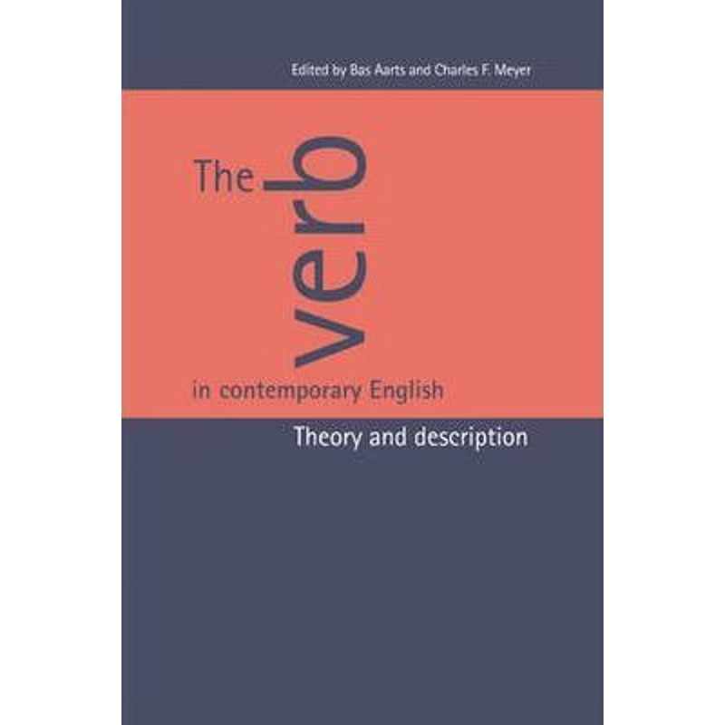 预订The Verb in Contemporary English:Theory and Description