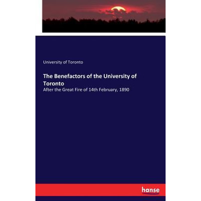 按需印刷The Benefactors of the University of Toronto[9783337035334]