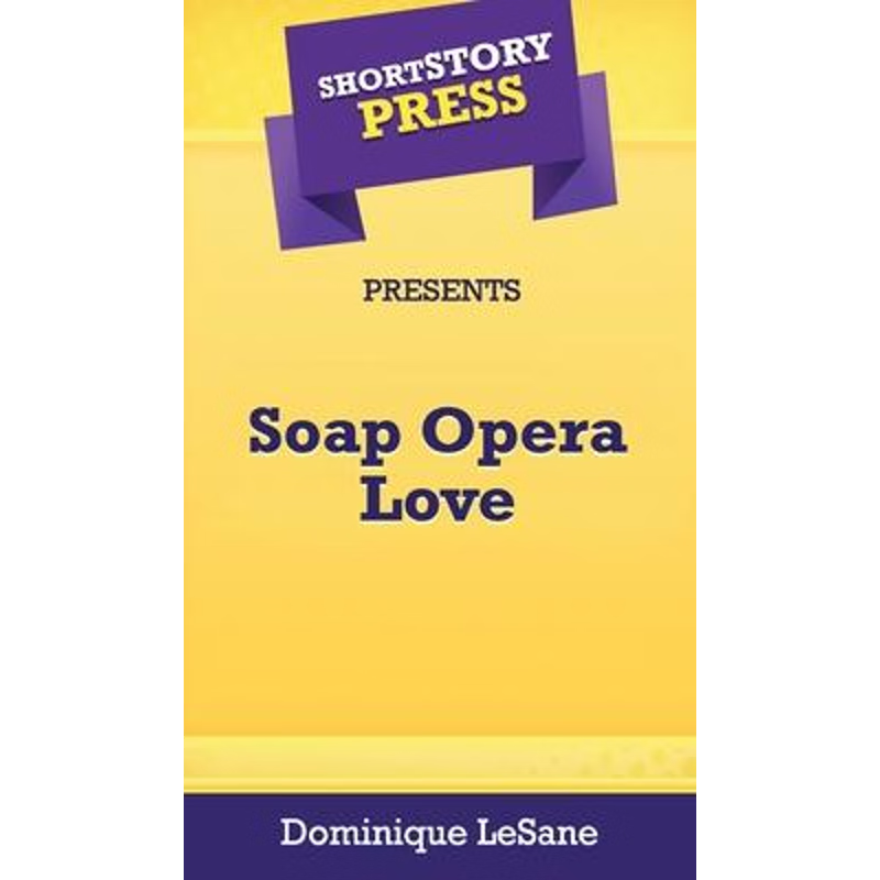 按需印刷Short Story Press Presents Soap Opera Love[9781648911996]