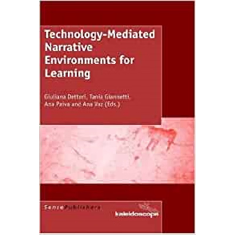 预订Technology-Mediated Narrative Environments for Learning