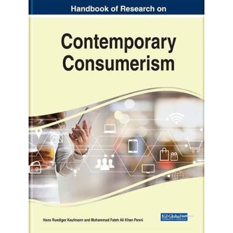 按需印刷Handbook of Research on Contemporary Consumerism[9781522582700]