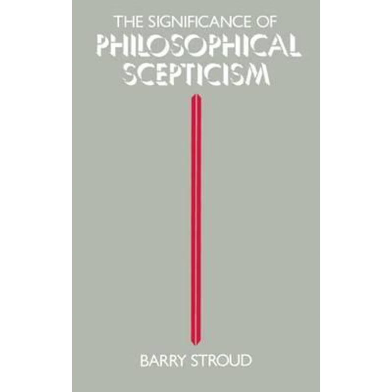 按需印刷The Significance of Philosophical Scepticism[9780198247616]