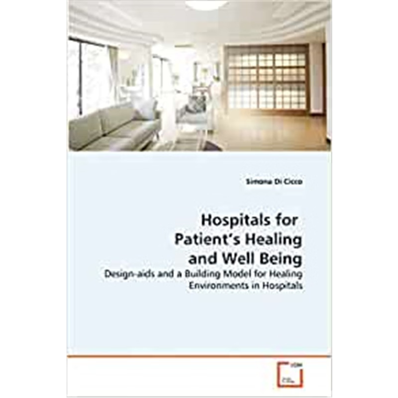 按需印刷Hospitals for  Patient's Healing and Well Being[9783639328691]