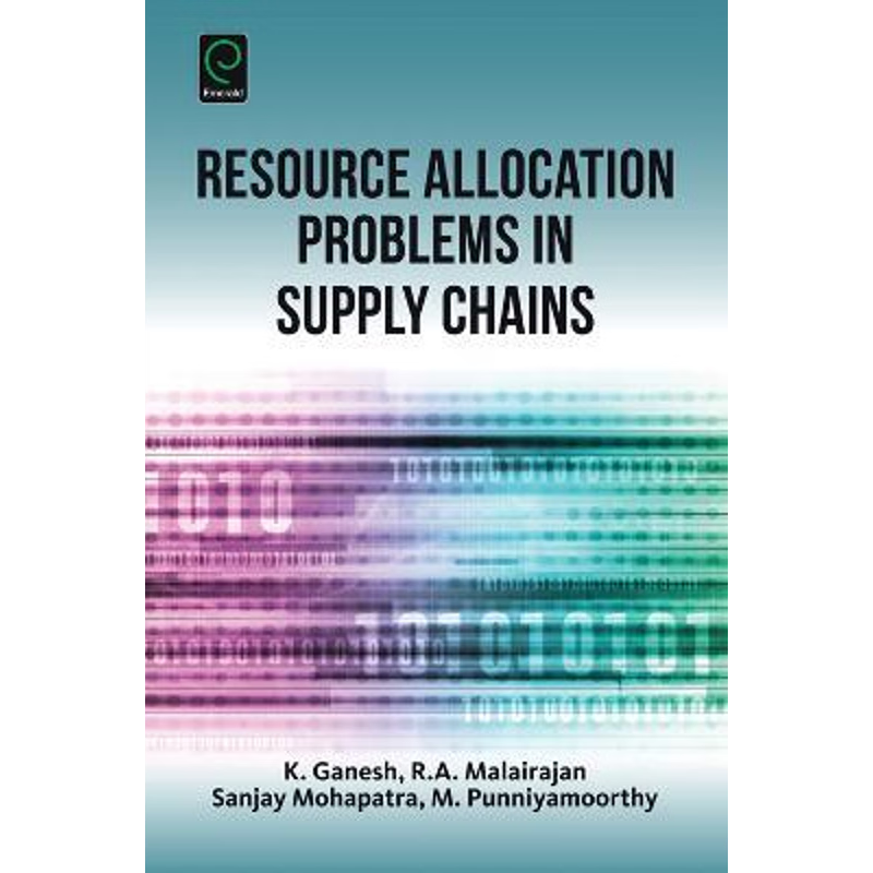 按需印刷不退不换Resource Allocation Problems in Supply Chains[9781785603990]