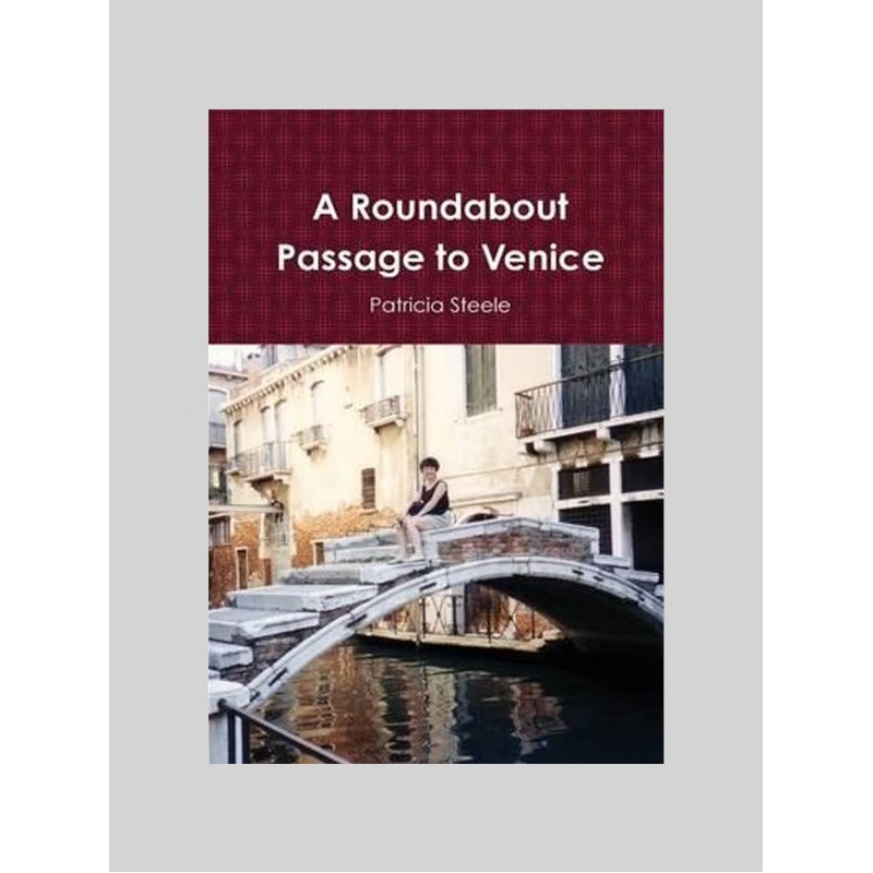 按需印刷A Roundabout Passage to Venice[9780557100934]