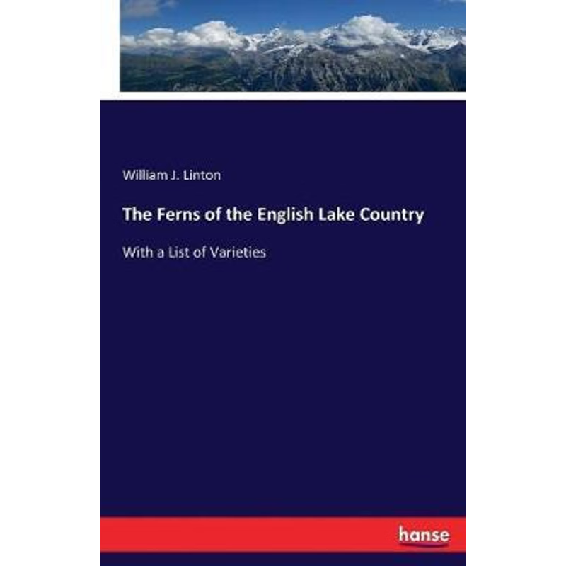 按需印刷The Ferns of the English Lake Country[9783337227074]