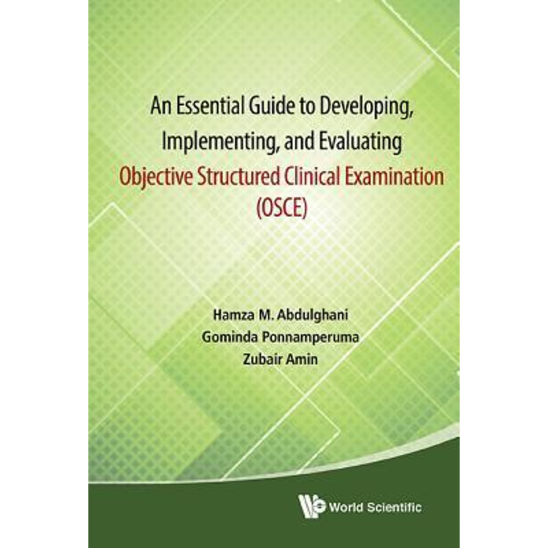 按需印刷 An Essential Guide to Developing, Implementing, and Evaluating Objective Structured Clinical Examina