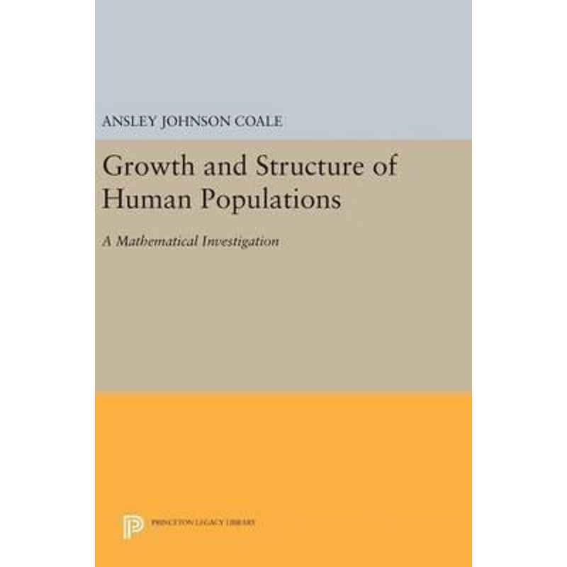 按需印刷Growth and Structure of Human Populations[9780691646688]