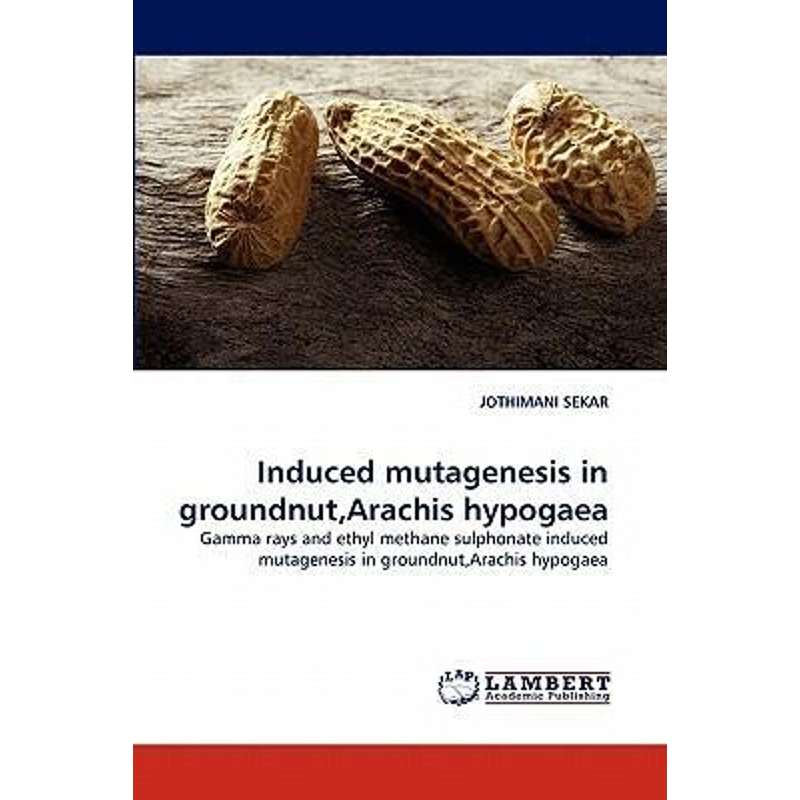 按需印刷Induced Mutagenesis in Groundnut, Arachis Hypogaea[9783843380829]