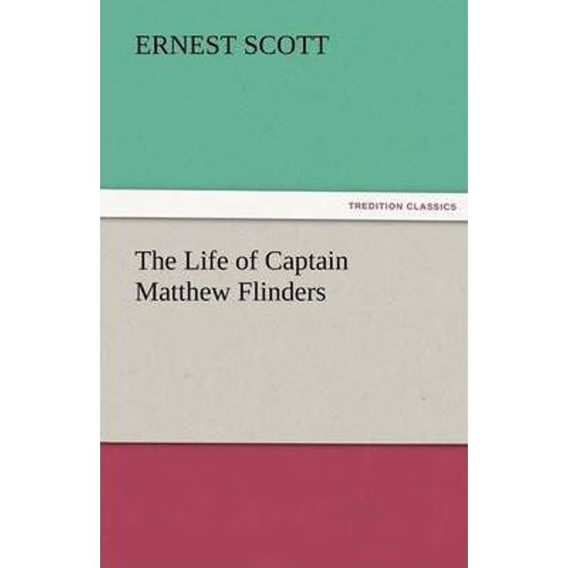 按需印刷The Life of Captain Matthew Flinders[9783842429710]