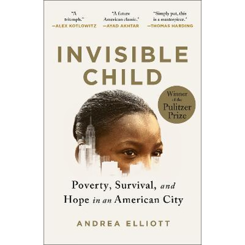 Invisible Child: Poverty, Survival & Hope