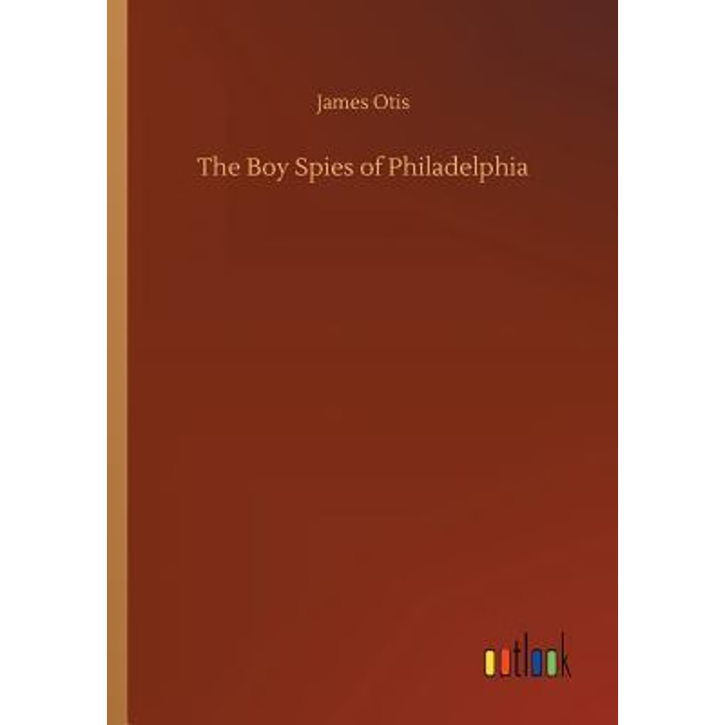 按需印刷The Boy Spies of Philadelphia[9783732688050]