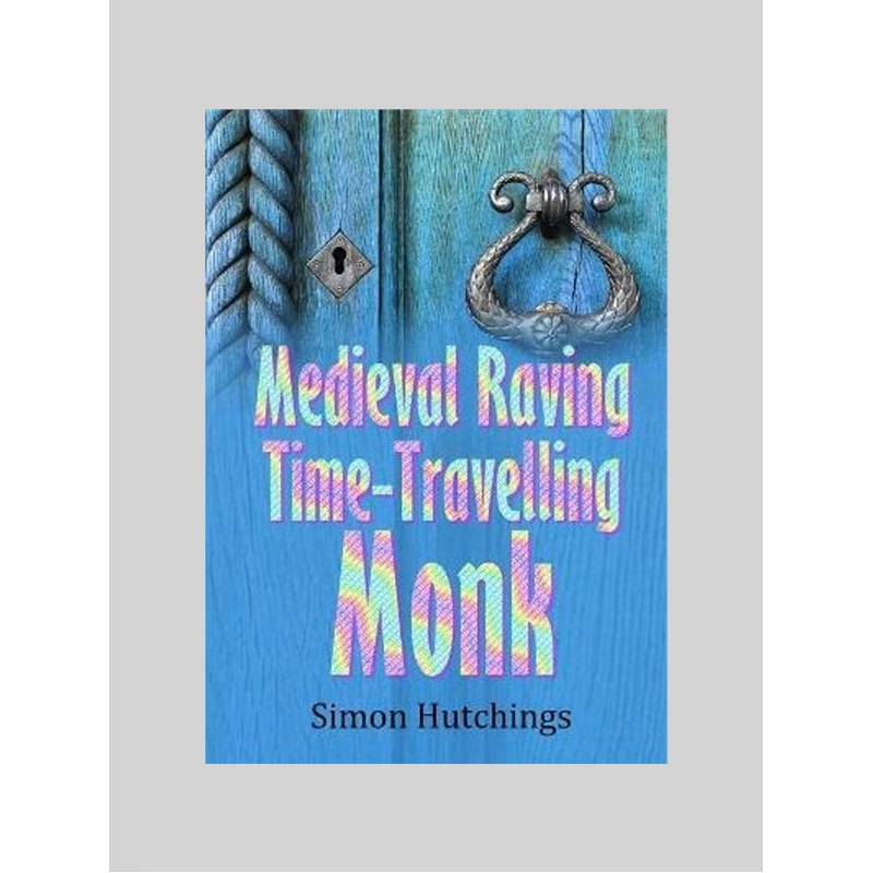 按需印刷The Medieval Raving Time-Travelling Monk[9780244523060]