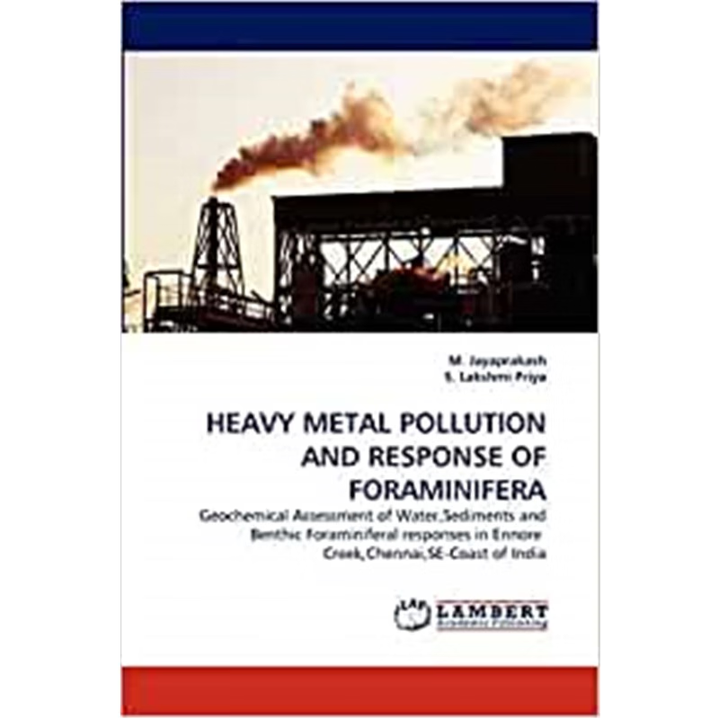 按需印刷Heavy Metal Pollution and Response of Foraminifera[9783844318166]