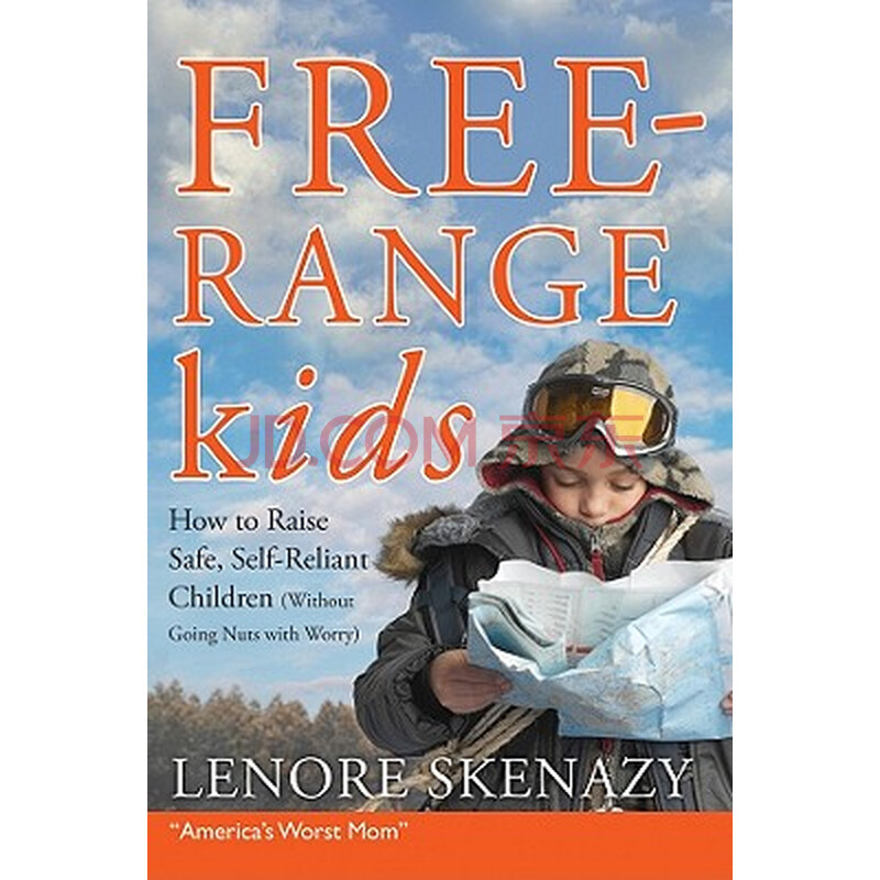 【预订】free-range kids: how to raise safe
