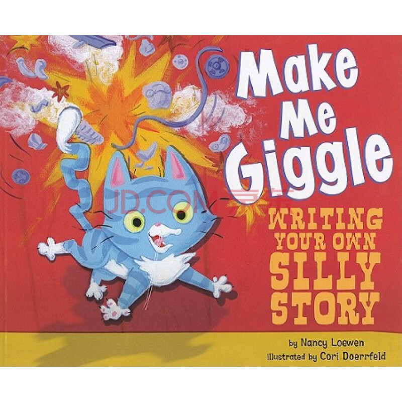 make me giggle: writing your own silly story (writer"s toolbox)