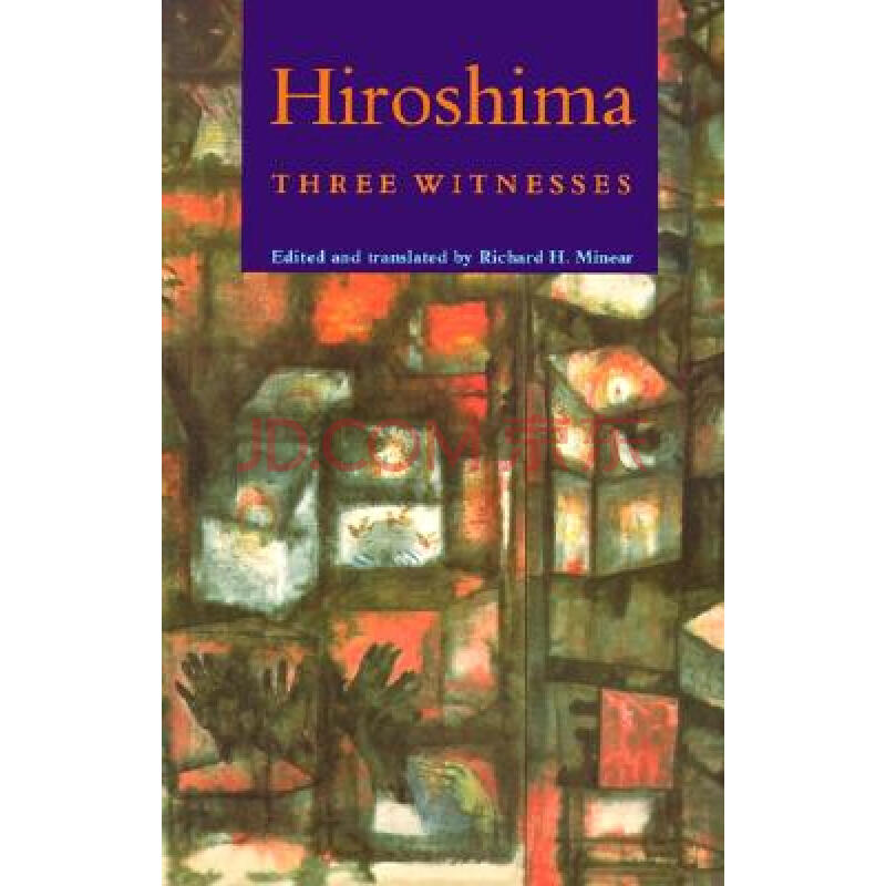 【预订】hiroshima: three witnesses