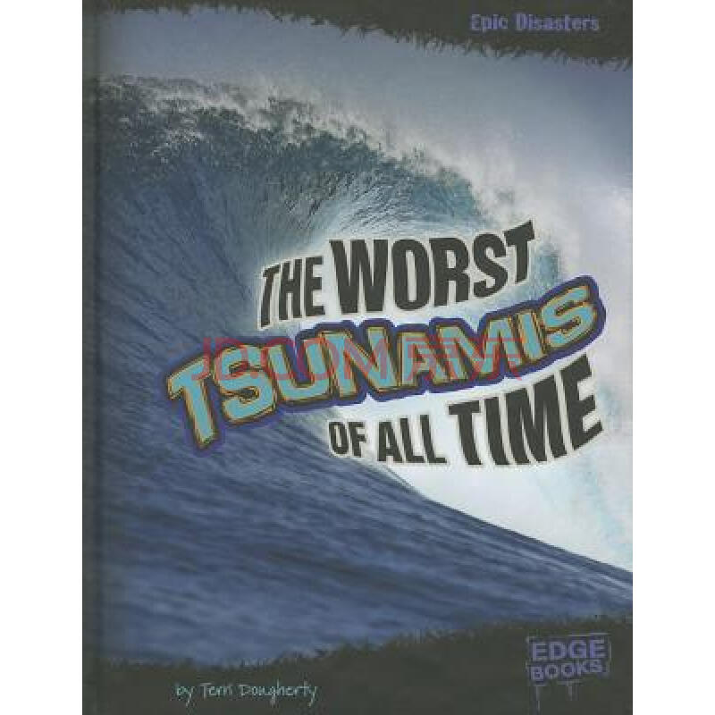 the worst tsunamis of all time [library binding] [平装]