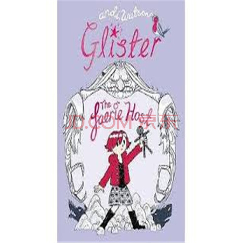 [英文原版]Glister: The Faerie Host图片-京东商