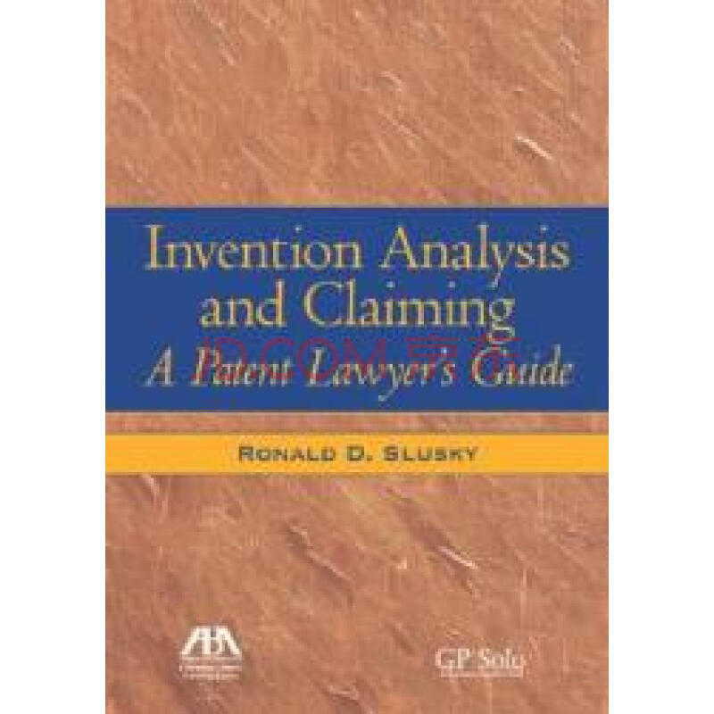【预订】invention analysis and claiming: a