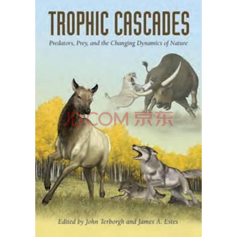 【预订】trophic cascades: predators, prey, and