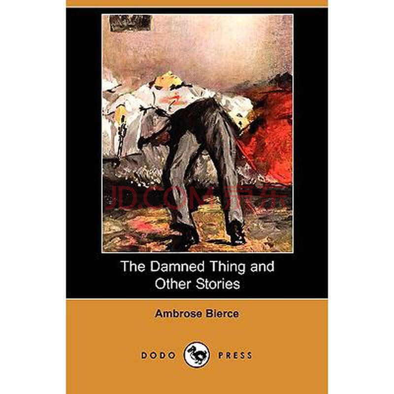 The Damned Thing and Other Stories (Dodo.图