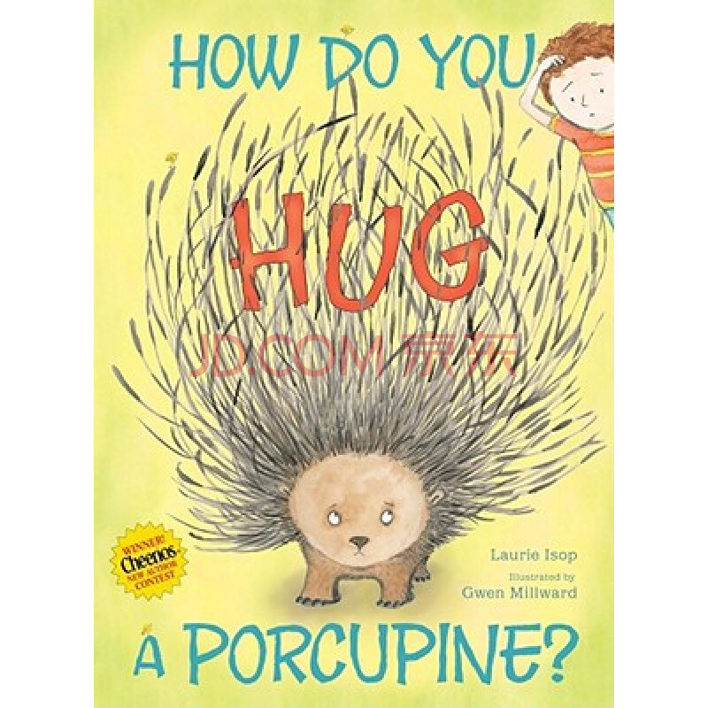 how do you hug a porcupine?