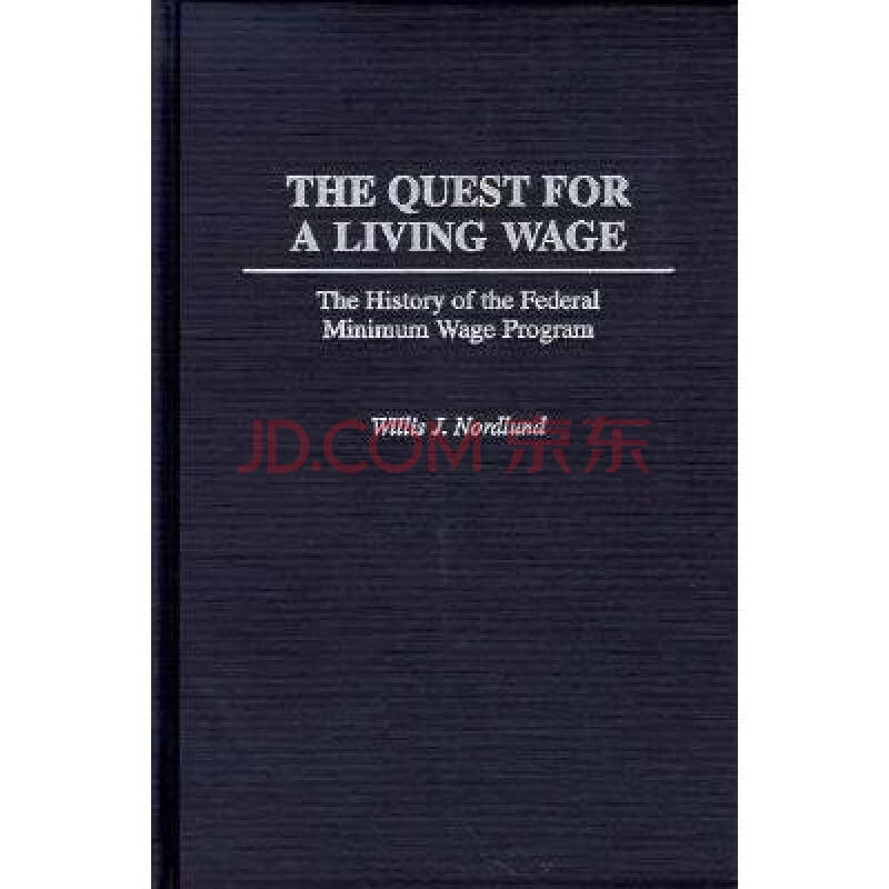 the quest for a living wage: the history.