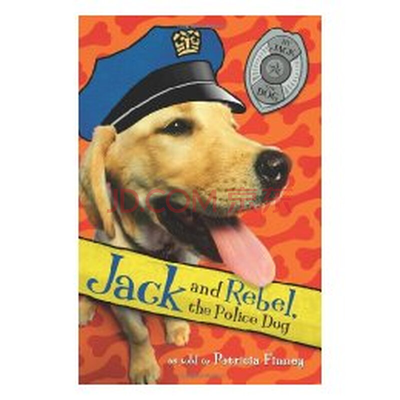 【预订】jack and rebel, the police dog