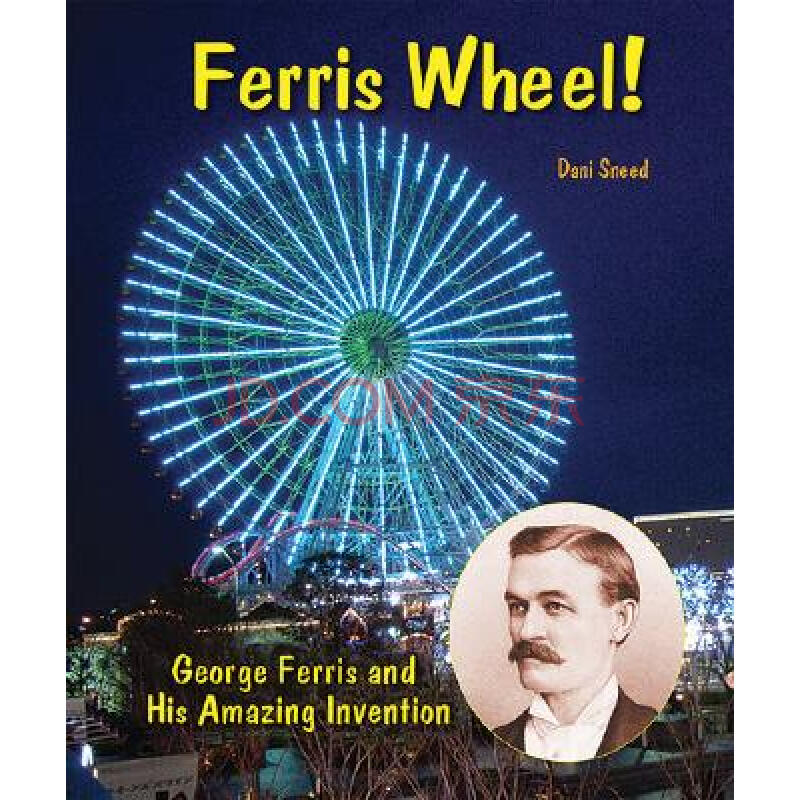 george ferris and his amazing invention [library binding]