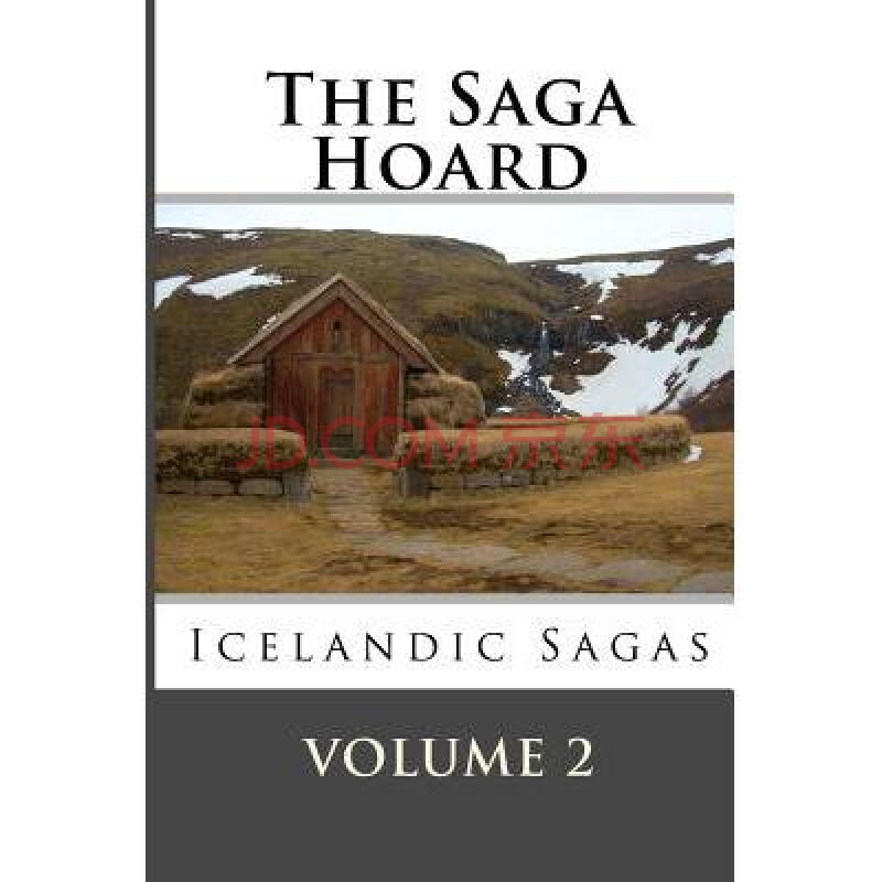 The Saga Hoard - Volume 2: Icelandic Sagas图