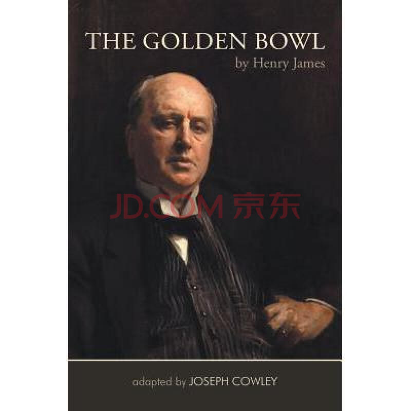 The Golden Bowl by Henry James: Adapted .图
